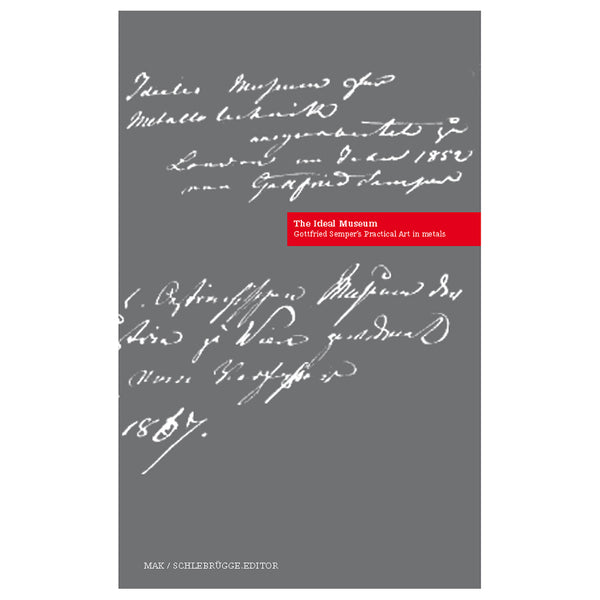GOTTFRIED SEMPER - The Ideal Museum