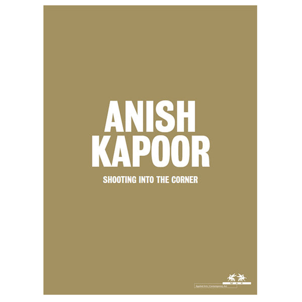 ANISH KAPOOR. Shooting into the Corner - Special Edition